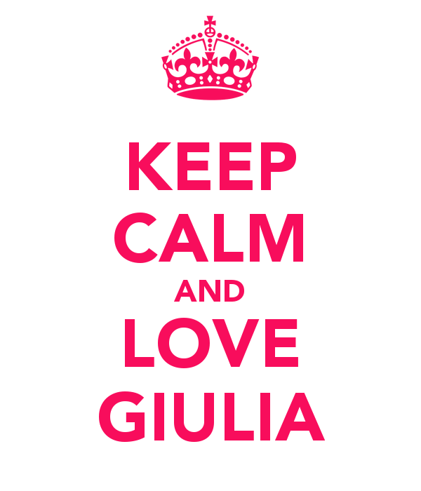 keep-calm-and-love-giulia.png